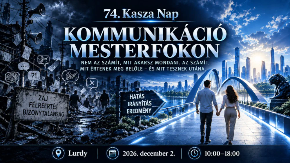 Ezt viszed magaddal a 74. Kasza napról